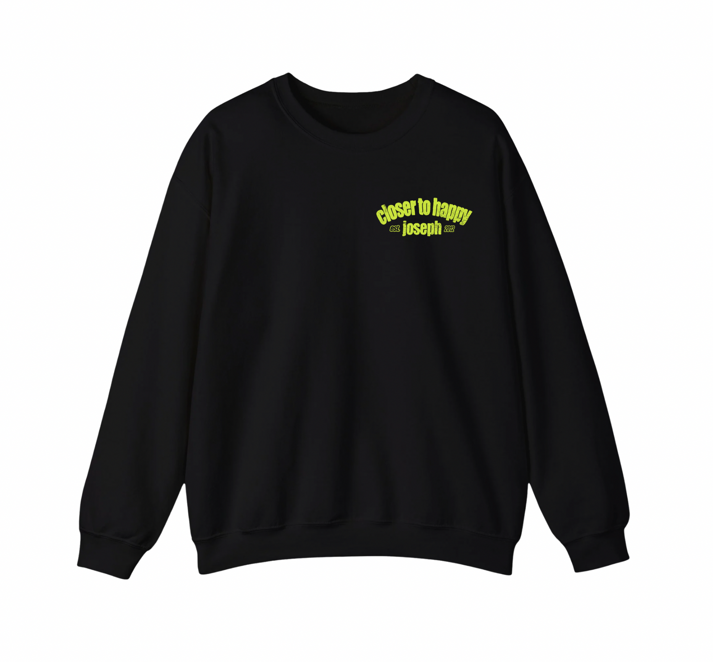 Closer To Happy Crewneck Sweater